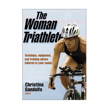 The Woman Triathlete  Books and DVDs  Human Kinetics