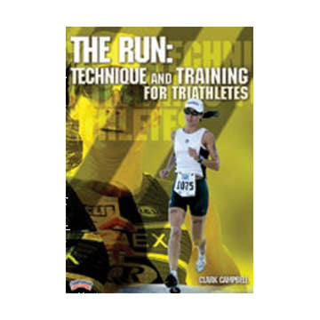 The Run: Technique and Training for Triathletes  Books and DVDs  Championship Productions
